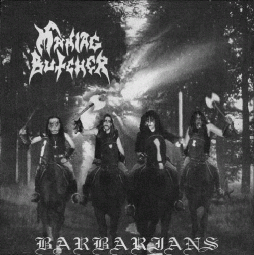 Maniac Butcher : Barbarians